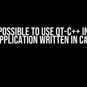 Is it Possible to Use QT-C++ in UWP Application Written in C#?